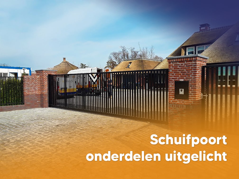 Schuifpoort onderdelen uitgelicht